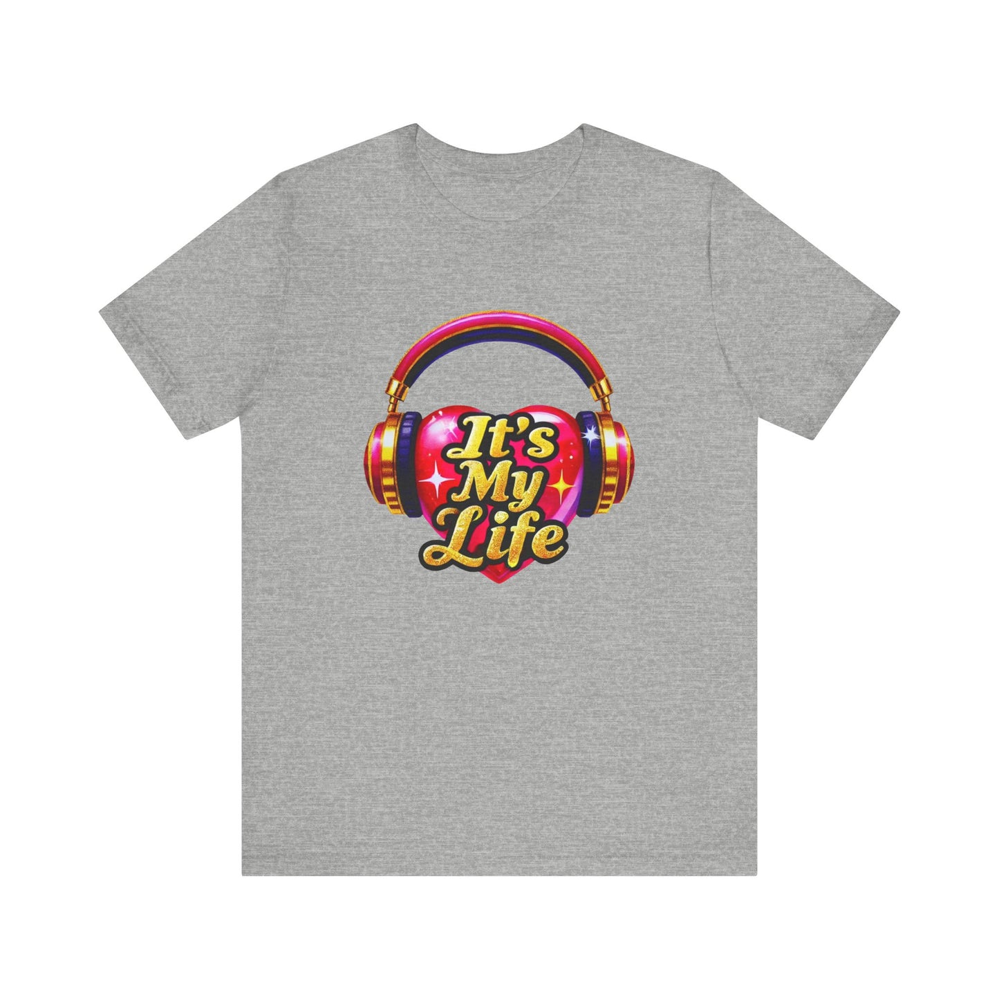 & Juliet It's My Life Adult Unisex Tee