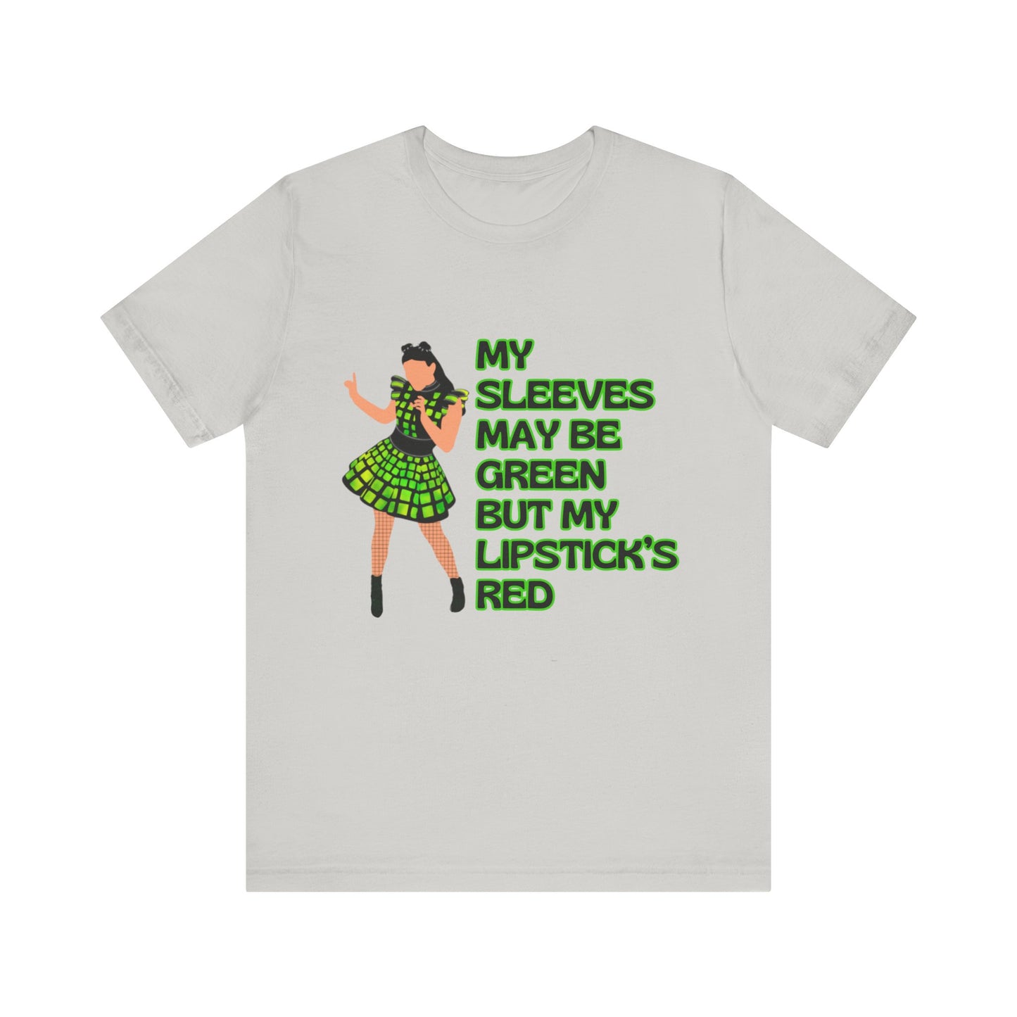 Six Anne Boleyn, My Sleeves May Be Green But My Lipstick's Red, Adult Unisex Tee