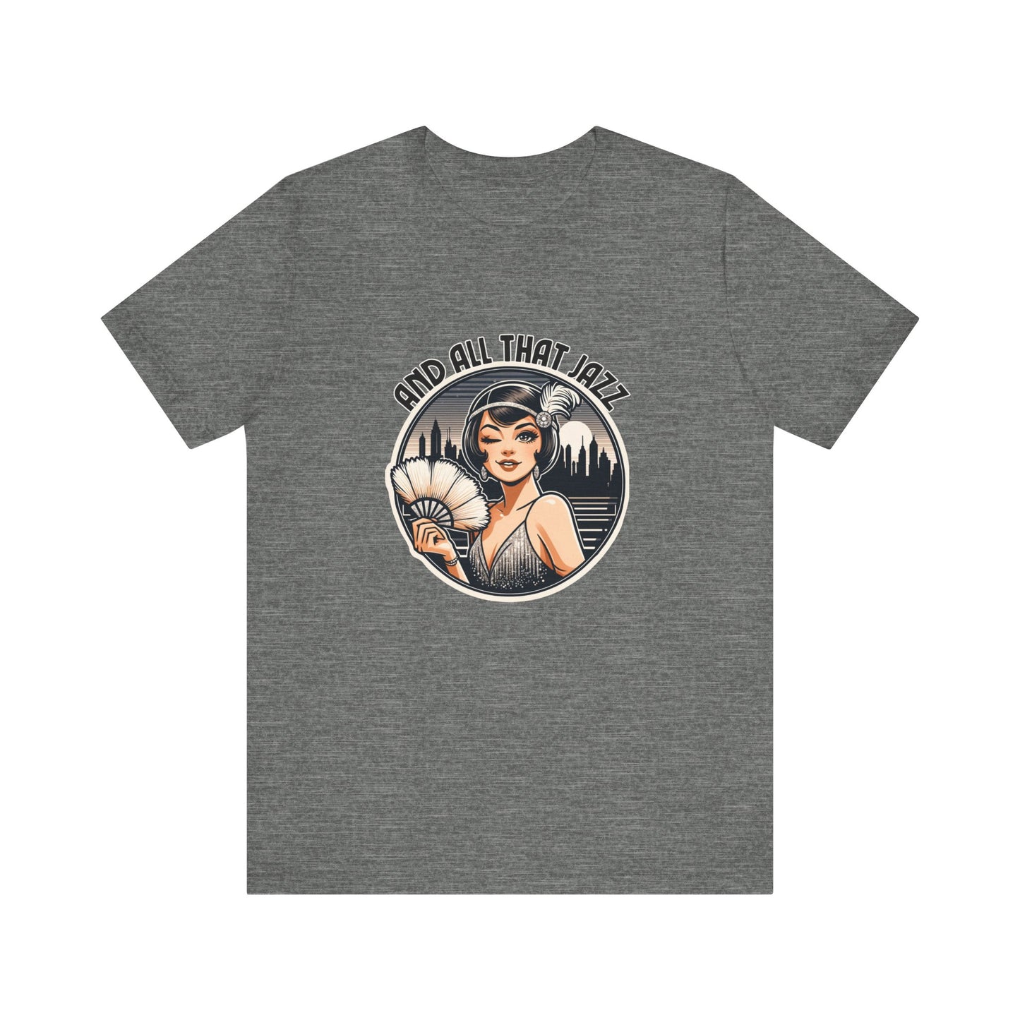 And All That Jazz Chicago Adult Unisex Tee