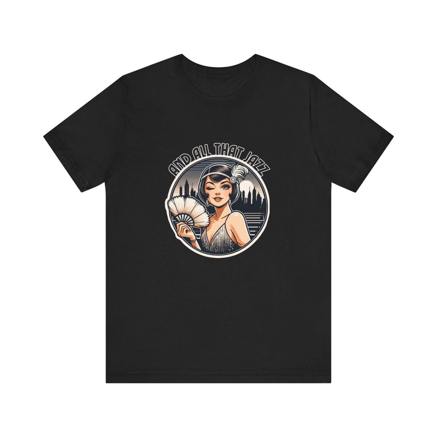 And All That Jazz Chicago Adult Unisex Tee