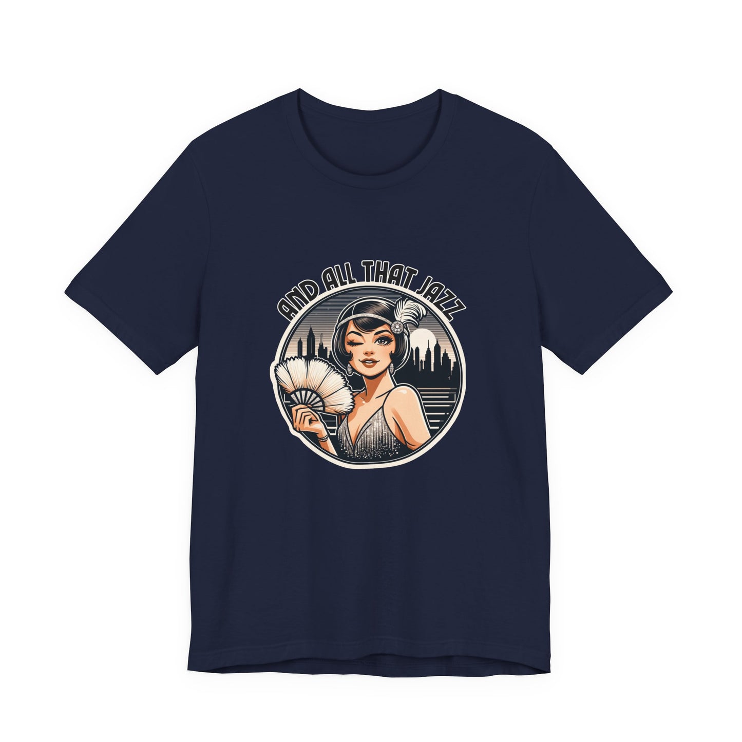 And All That Jazz Chicago Adult Unisex Tee