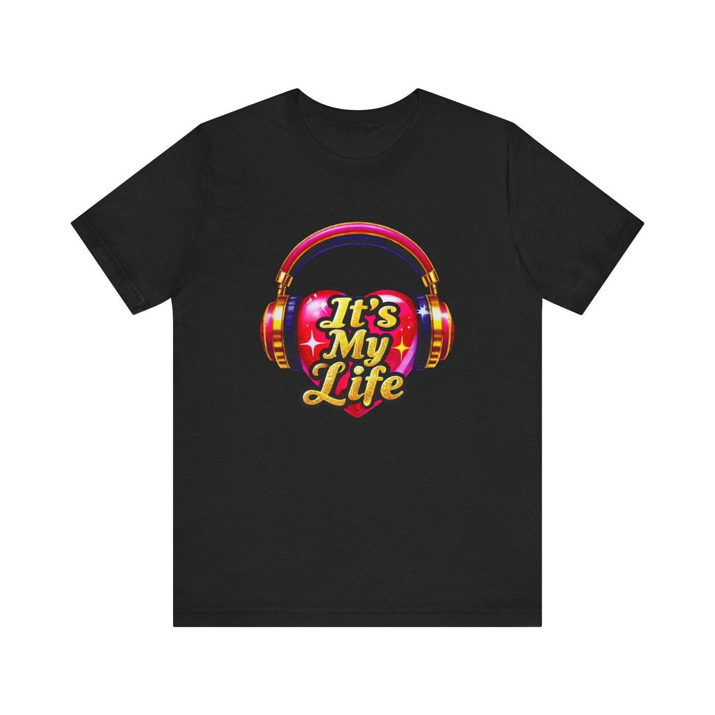 & Juliet It's My Life Adult Unisex Tee