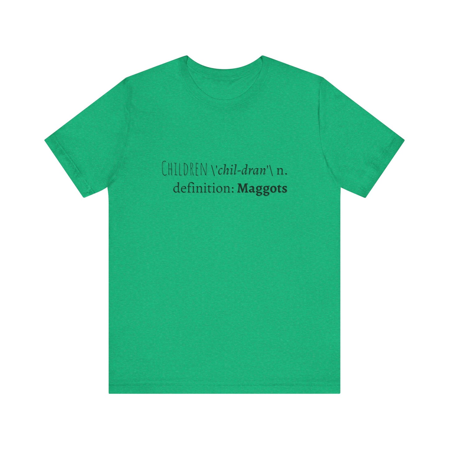 Children Definition Maggots Adult Unisex Tee