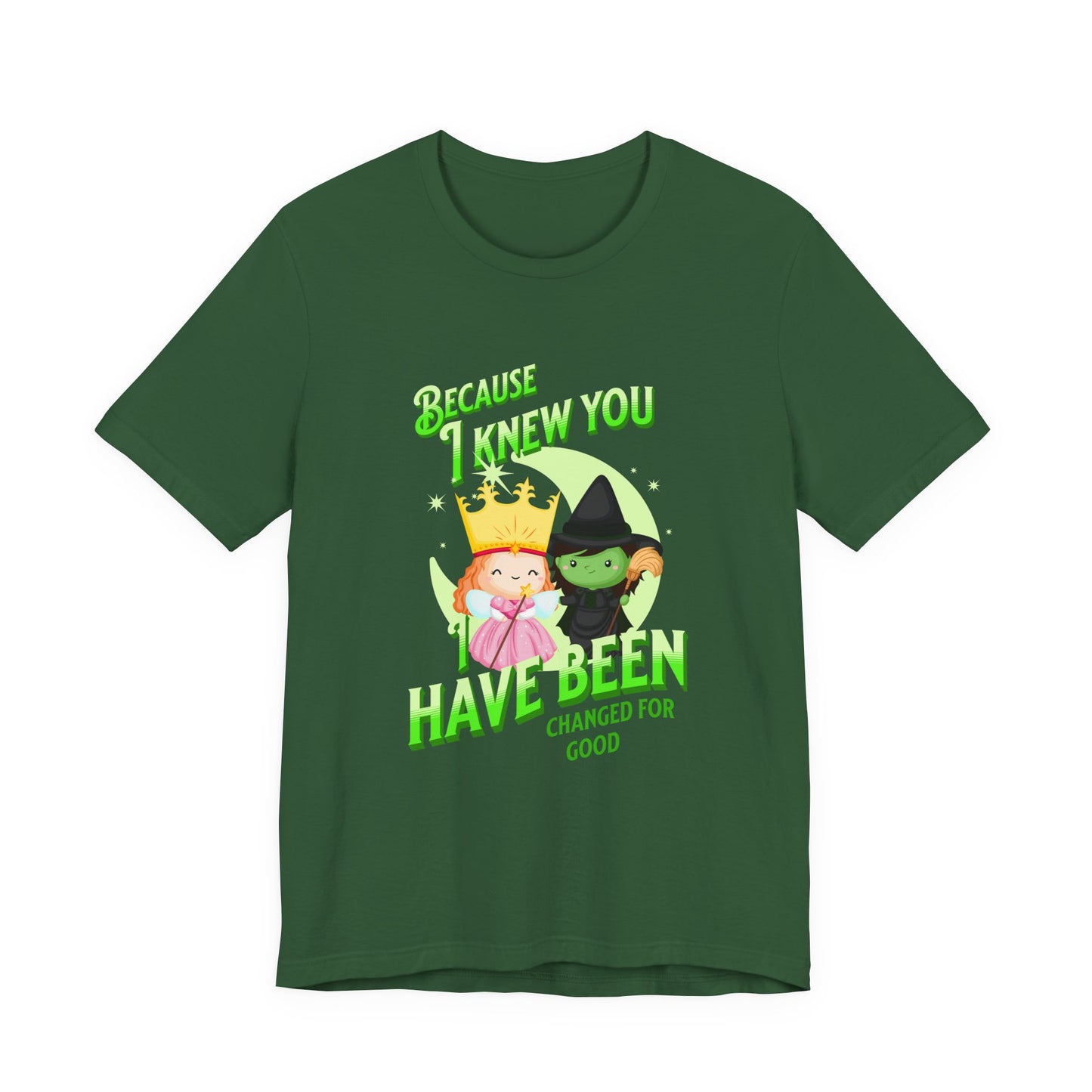 Wicked Because I Knew You Unisex Adult Tee