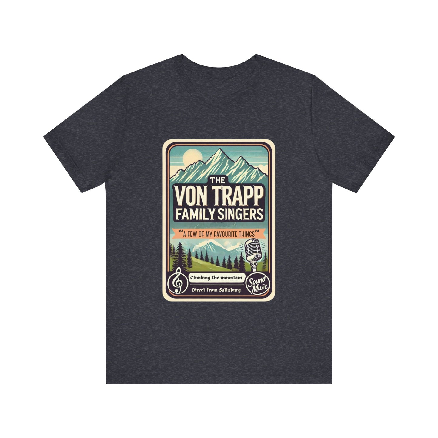 The Sound of Music, Von Trapp Family Singers Adult Unisex Tee