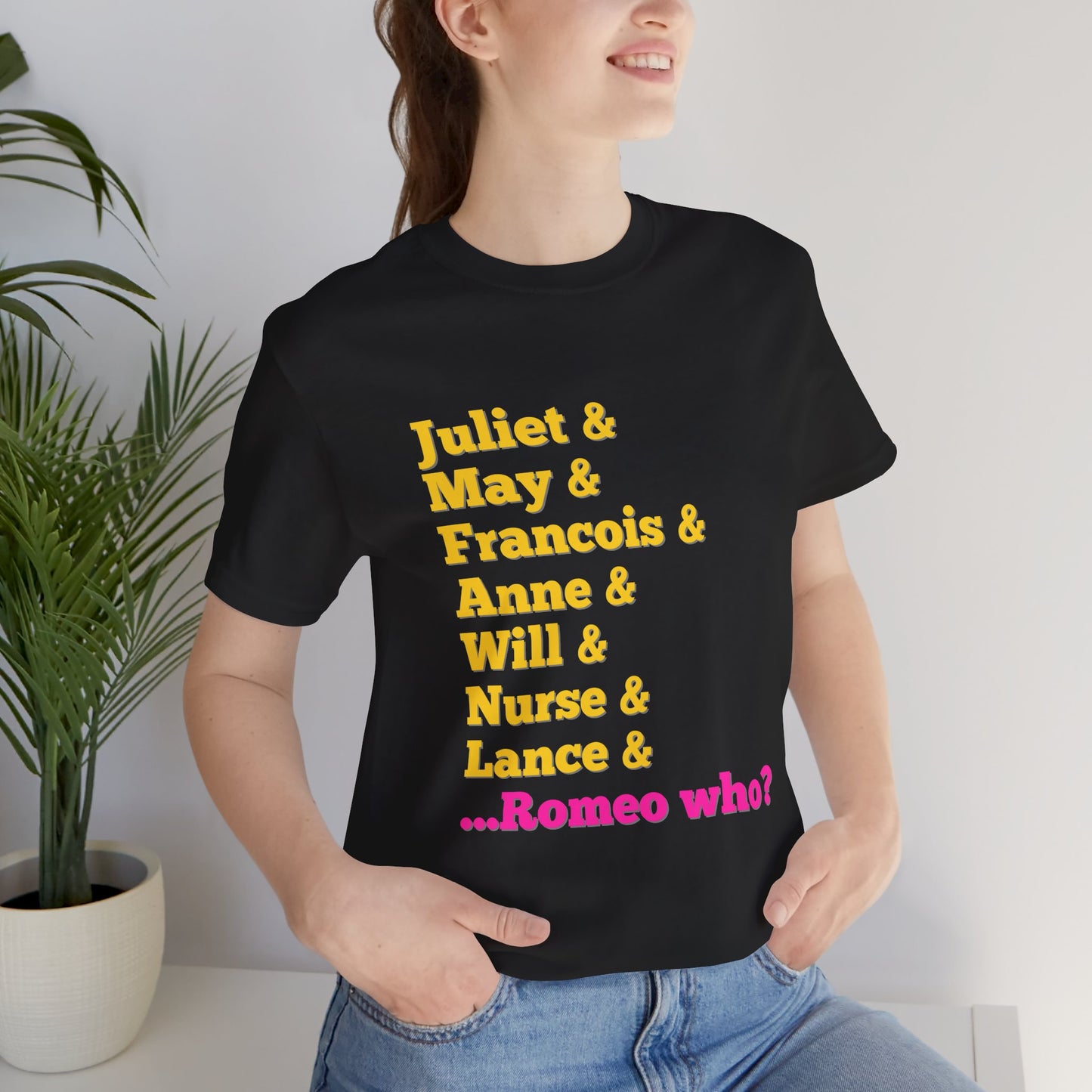 & Juliet Adult Unisex Tee