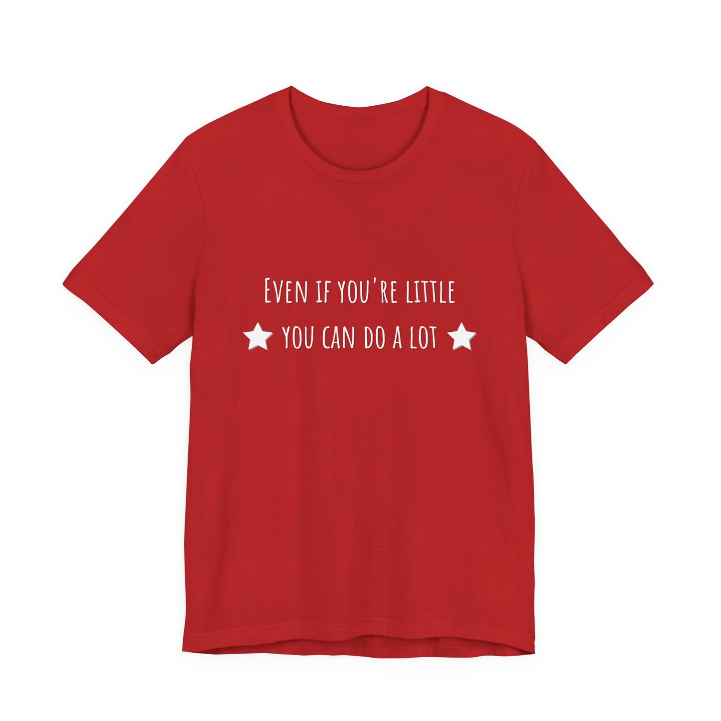 Matilda Even If You're Little You Can Do A Lot Adult Unisex Tee
