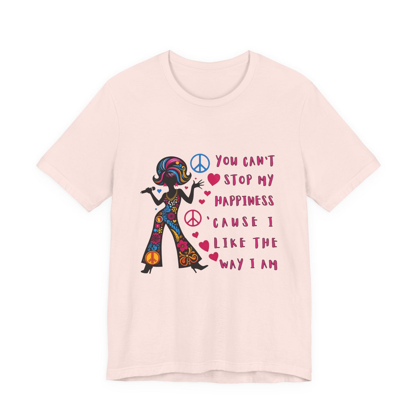 Hairspray You Can't Stop My Happiness Adult Unisex Tee