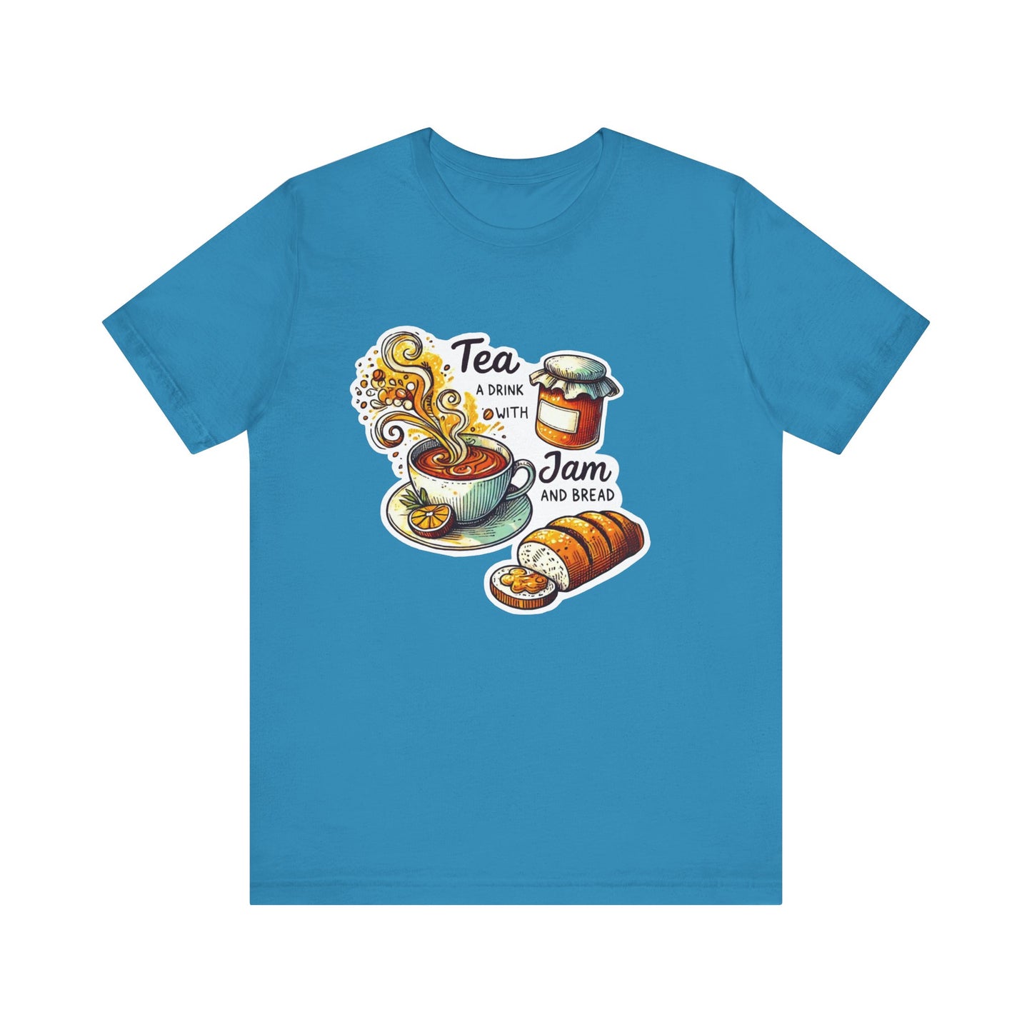Sound of Music Tea A Drink With Jam & Bread Adult Unisex Tee