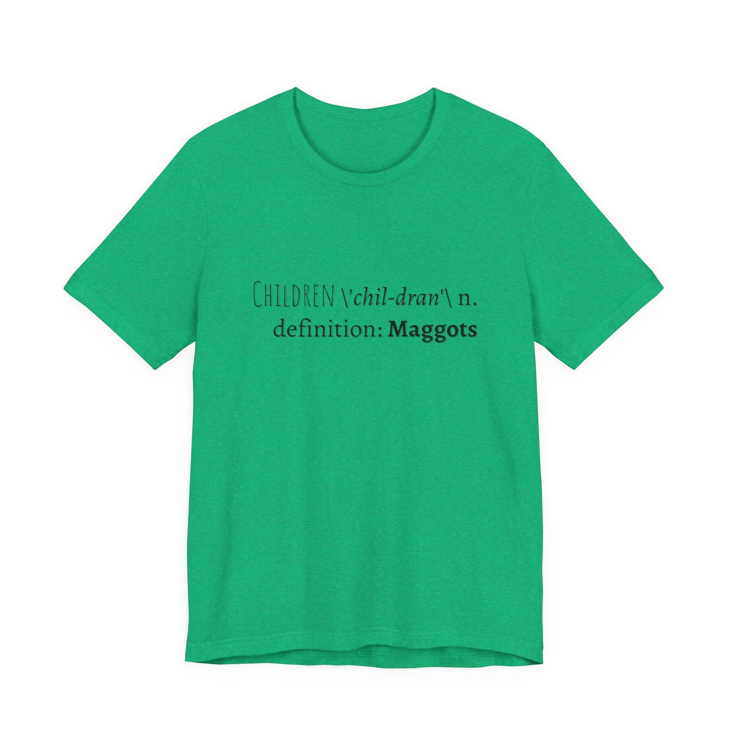 Children Definition Maggots Adult Unisex Tee