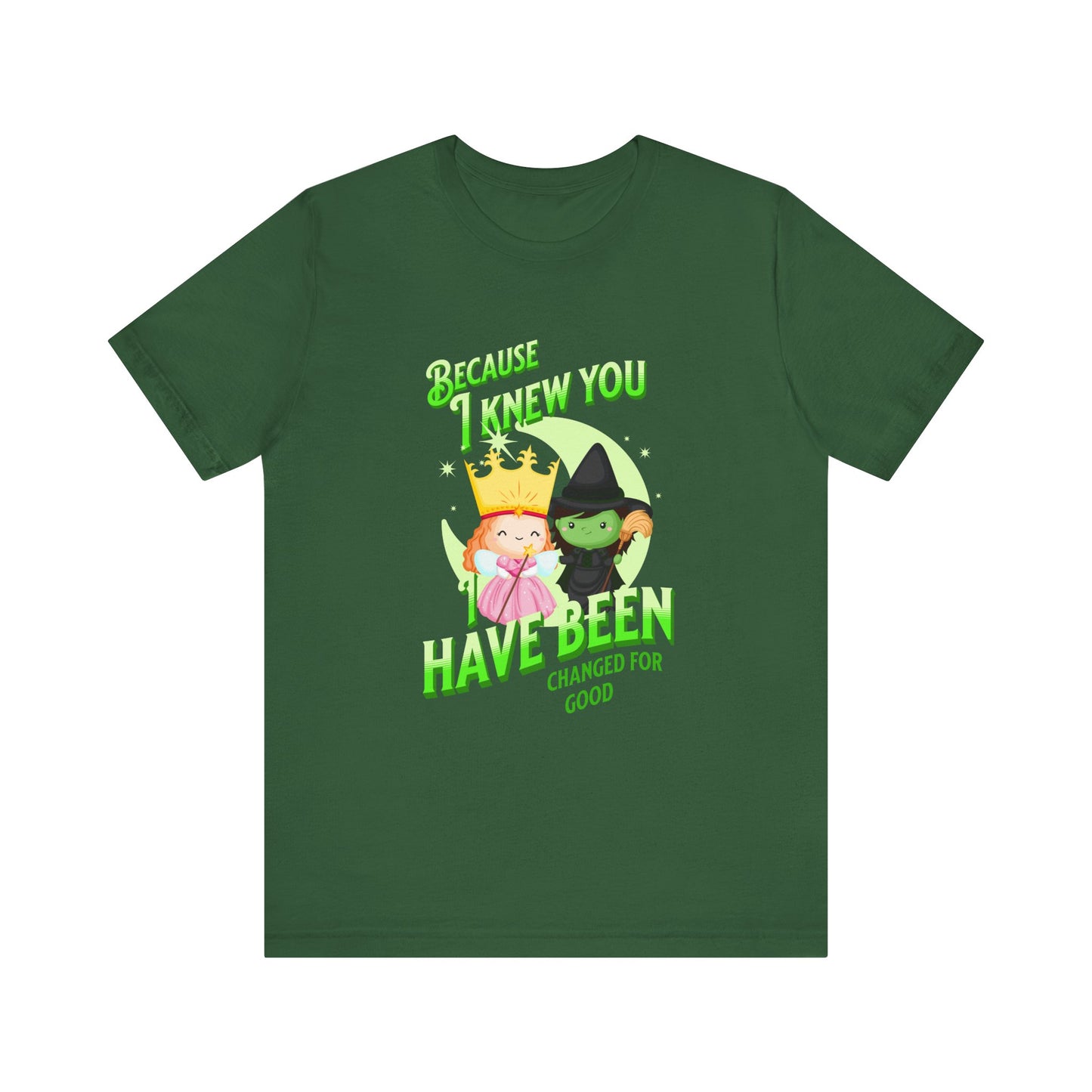 Wicked Because I Knew You Unisex Adult Tee