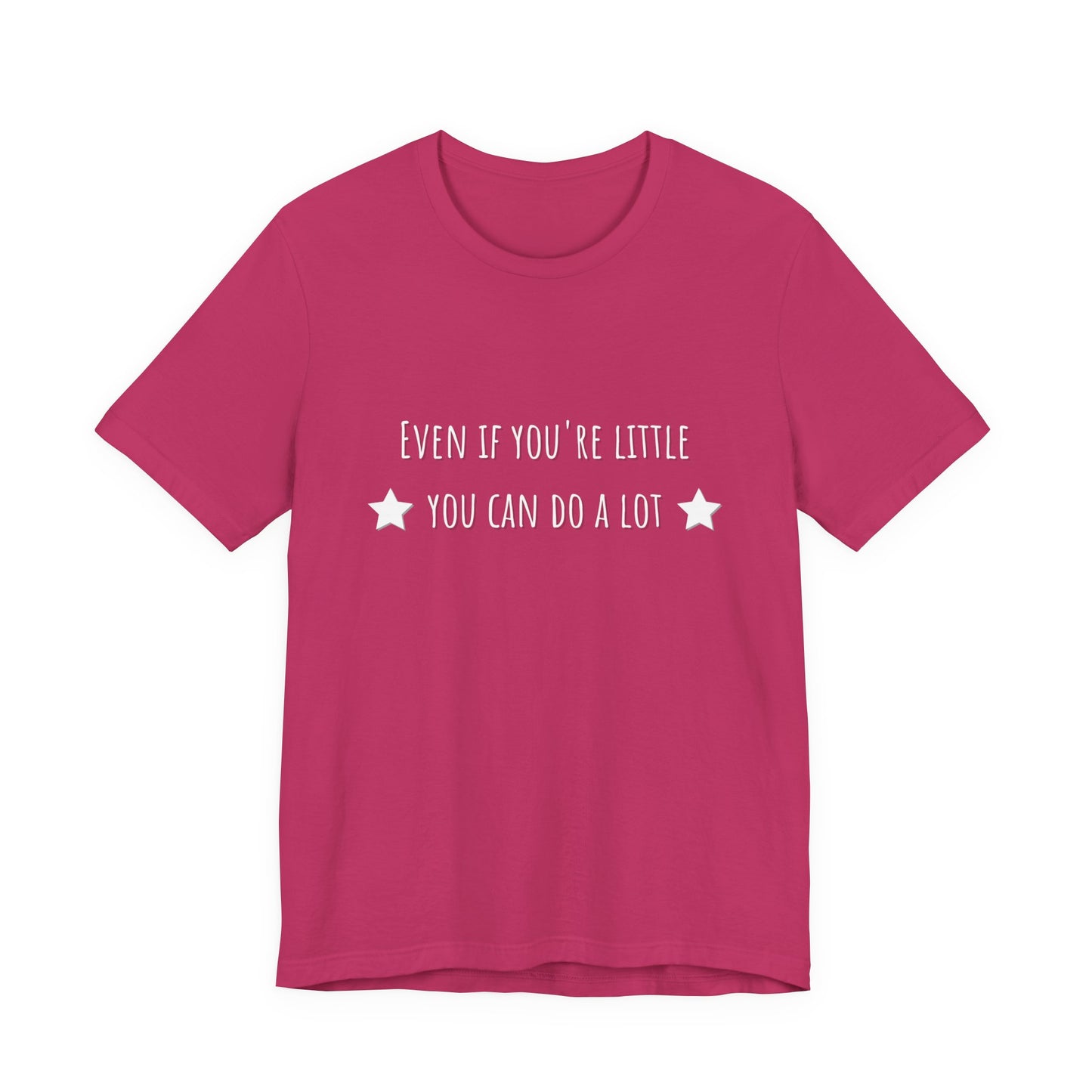 Matilda Even If You're Little You Can Do A Lot Adult Unisex Tee