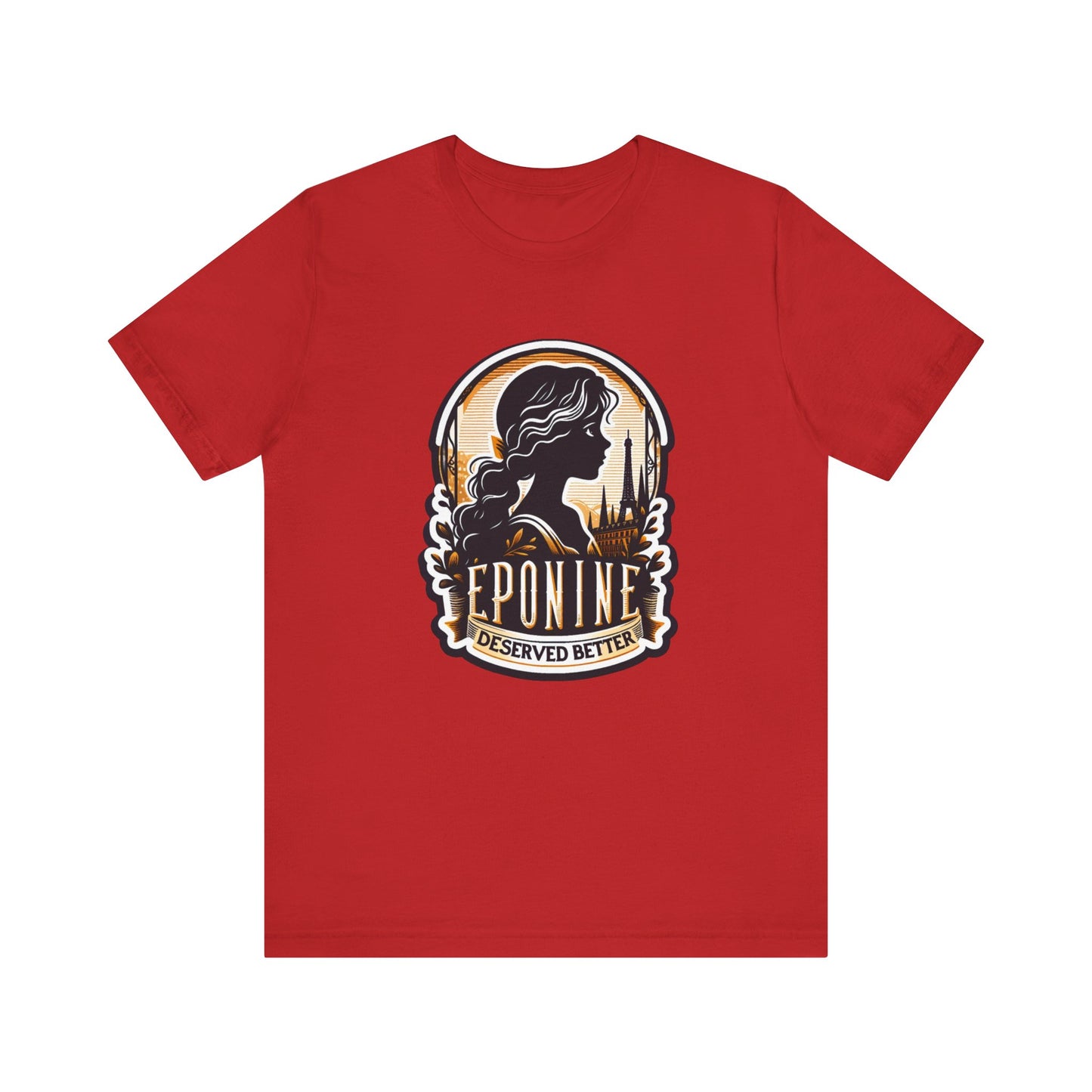 Les Misérables Eponine Deserved Better Adult Unisex Tee