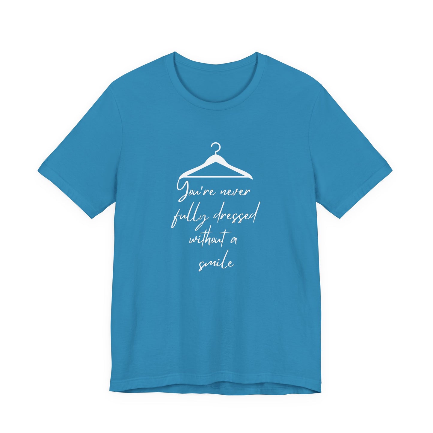 You're Never Fully Dressed Without A Smile Annie Adult Unisex Tee