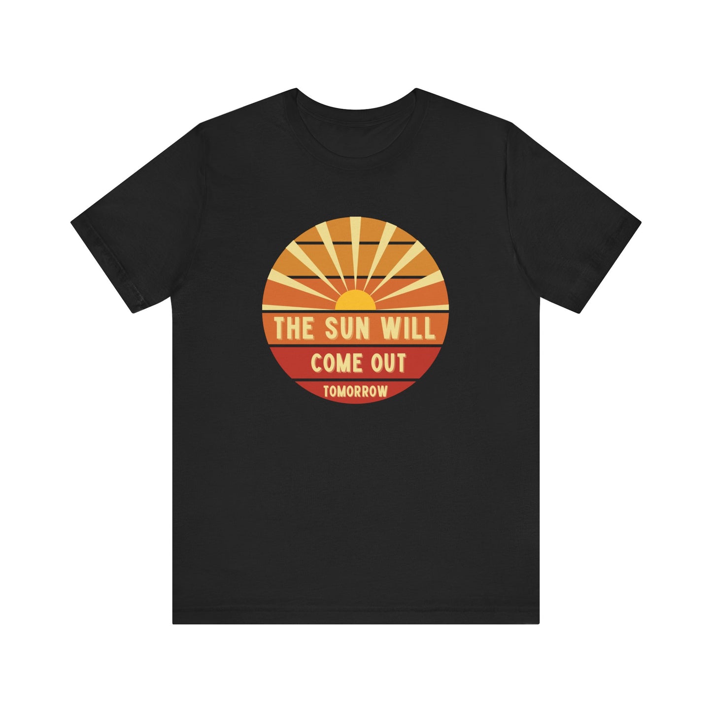The Sun Will Come Out Tomorrow Annie Adult Unisex Tee