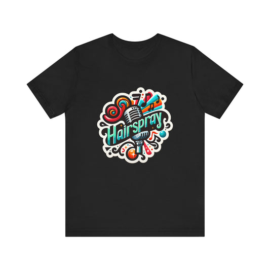 Hairspray Musical Adult Unisex Tee