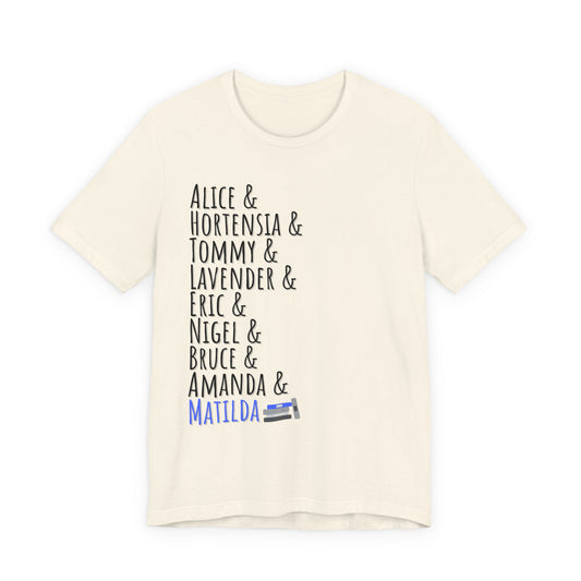 Matilda Adult Unisex Tee