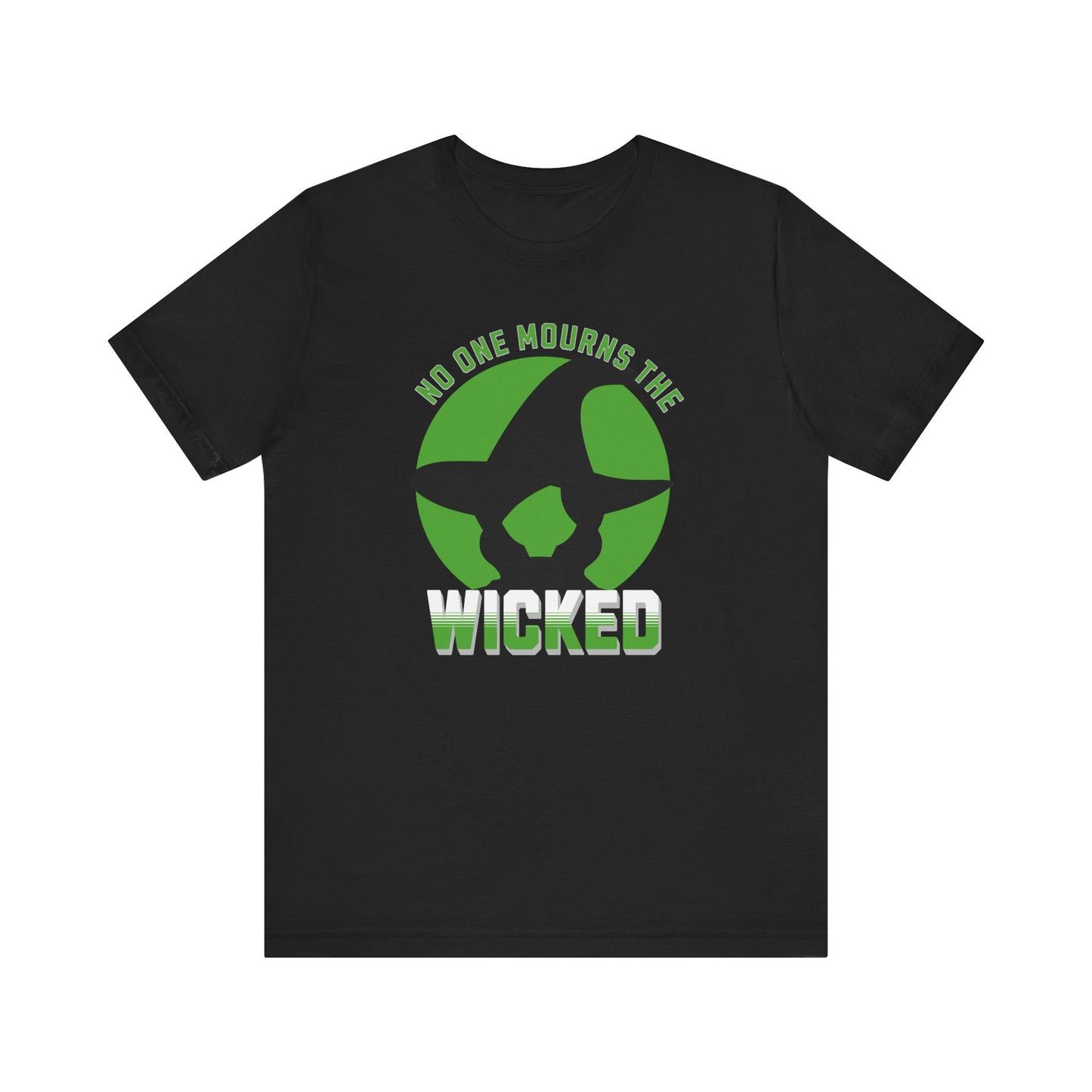 No One Mourns The Wicked Unisex Adult Tee
