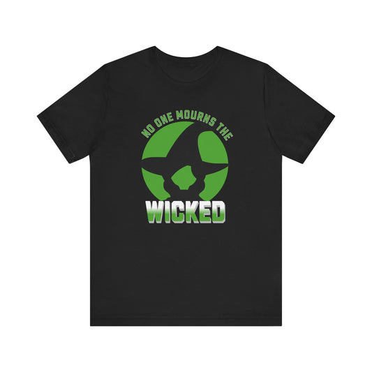No One Mourns The Wicked Unisex Adult Tee