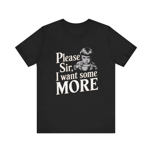Oliver Please Sir I Want Some More Adult Unisex Tee