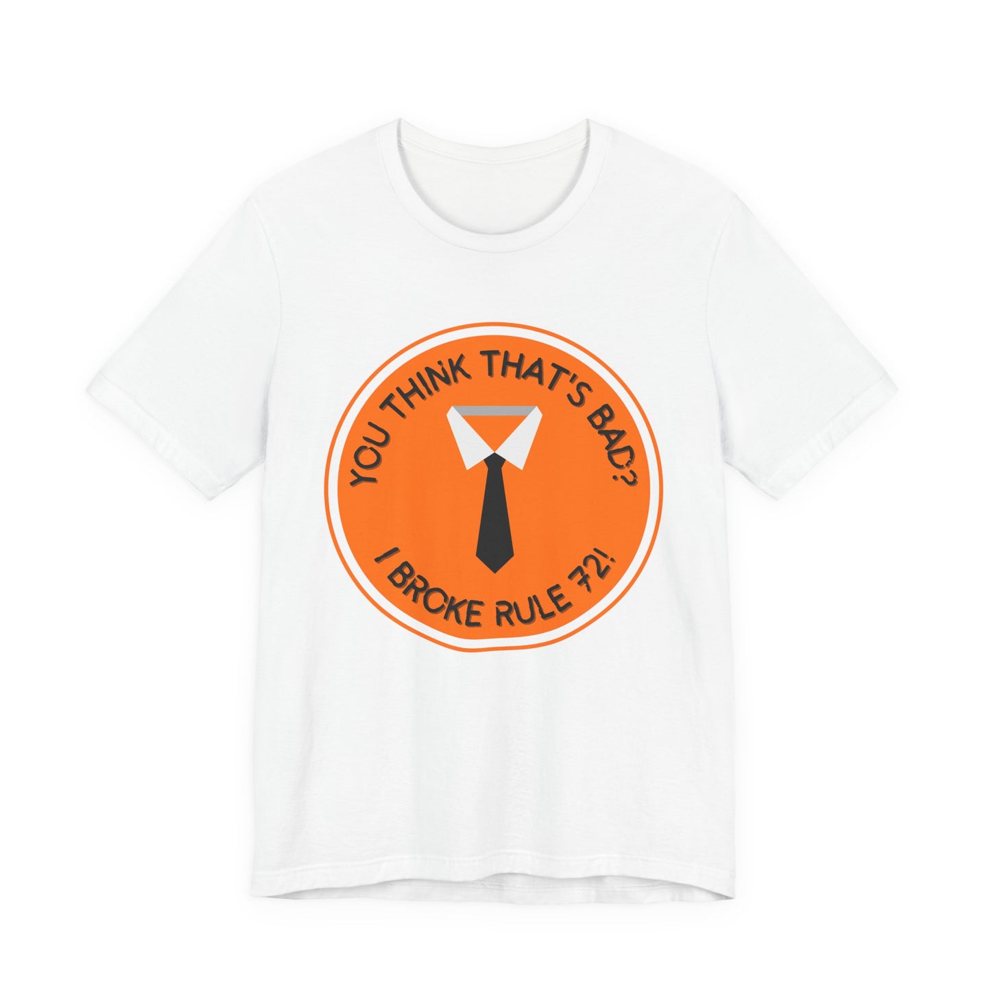 I Broke Rule 72! Book of Mormon Adult Unisex Tee