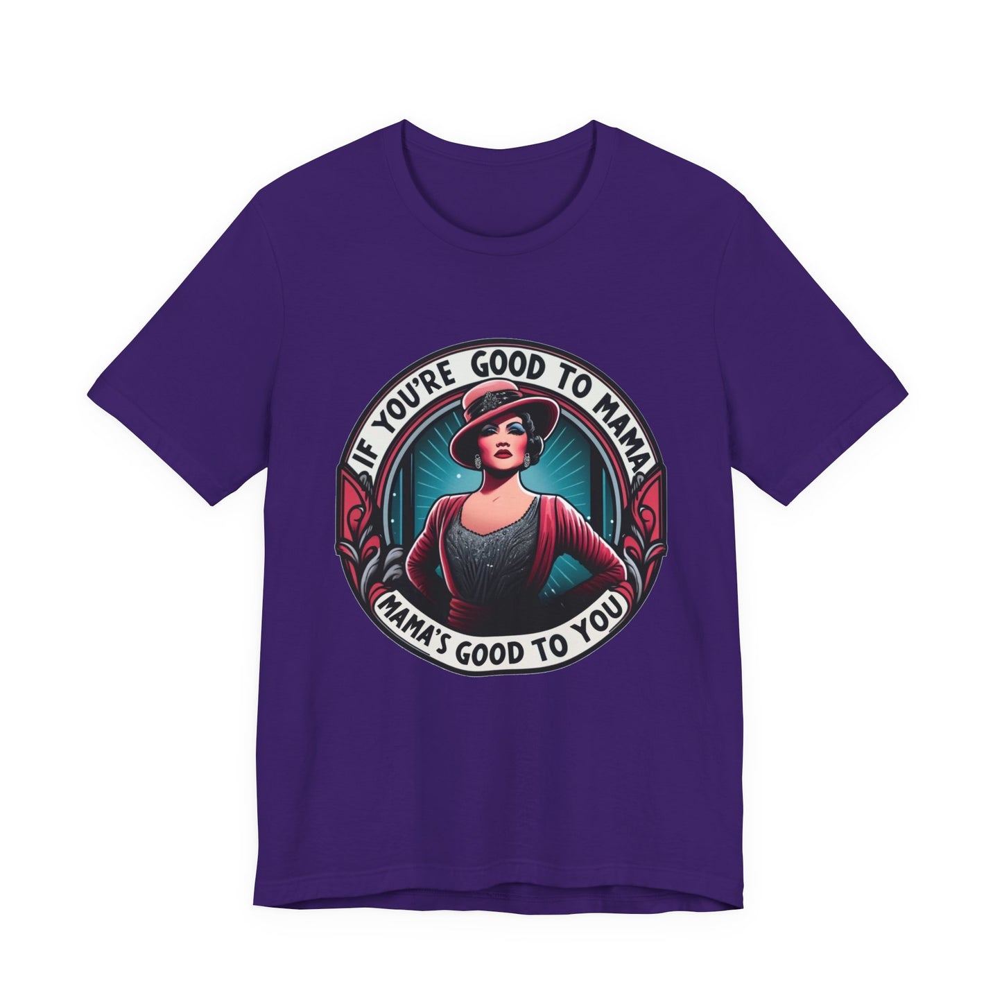 If You're Good To Mama Chicago Adult Unisex Tee