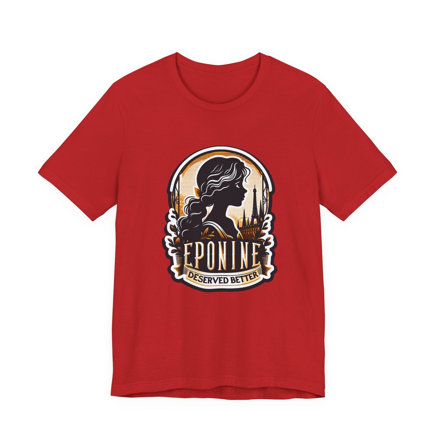 Les Misérables Eponine Deserved Better Adult Unisex Tee