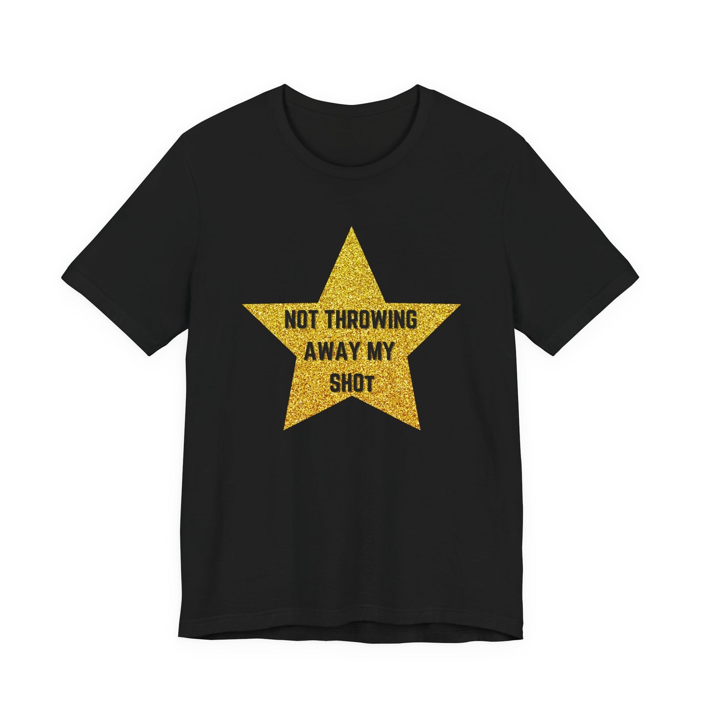 Hamilton Not Throwing Away My Shot Adult Unisex Tee