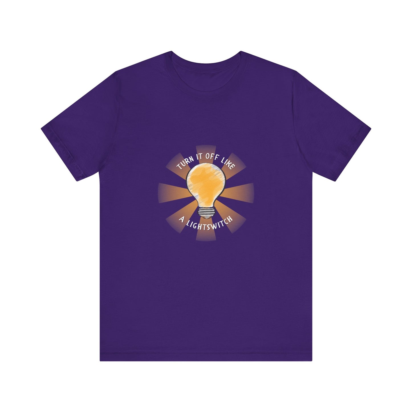 Turn It Off! Adult Unisex Tee