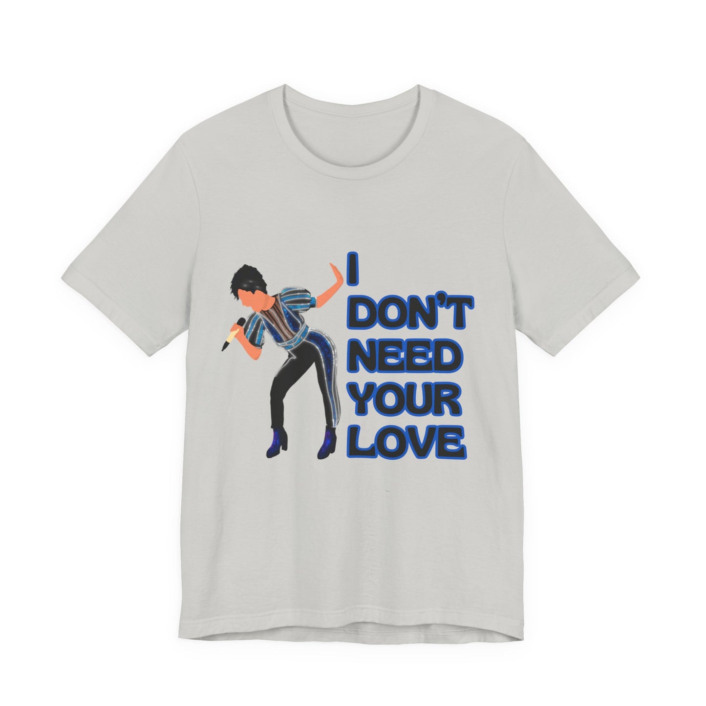 Six Catherine Parr, I Don't Need Your Love, Adult Unisex Tee