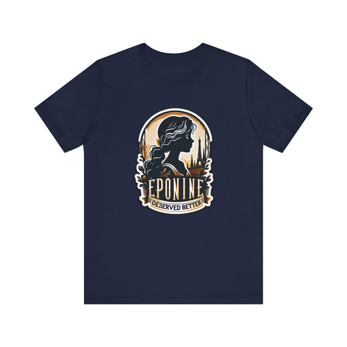 Les Misérables Eponine Deserved Better Adult Unisex Tee