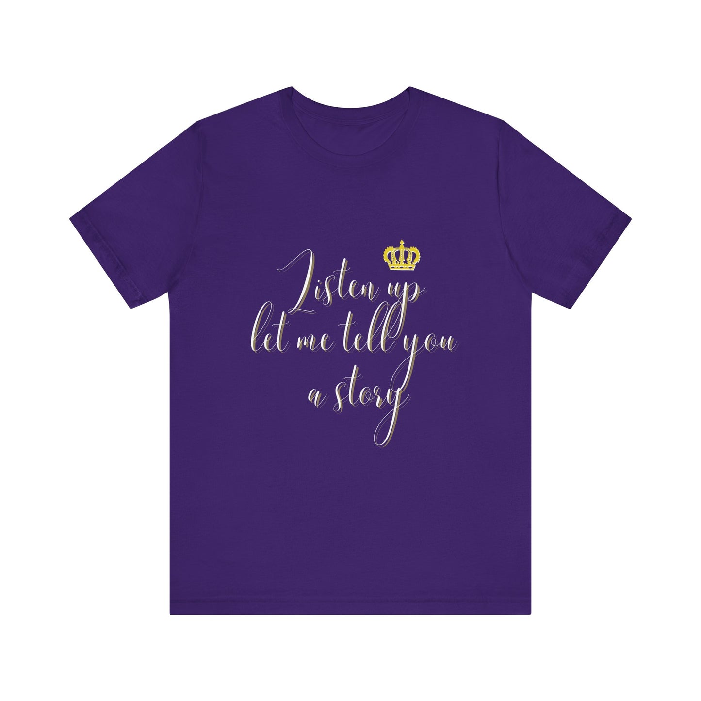 Six Listen Up Let Me Tell You A Story Adult Unisex Tee