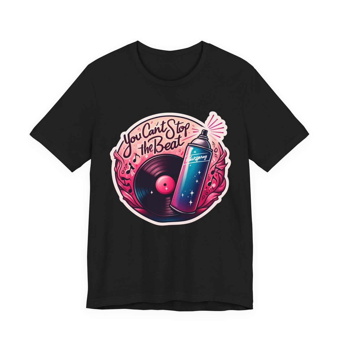 Hairspray You Can't Stop The Beat Adult Unisex Tee