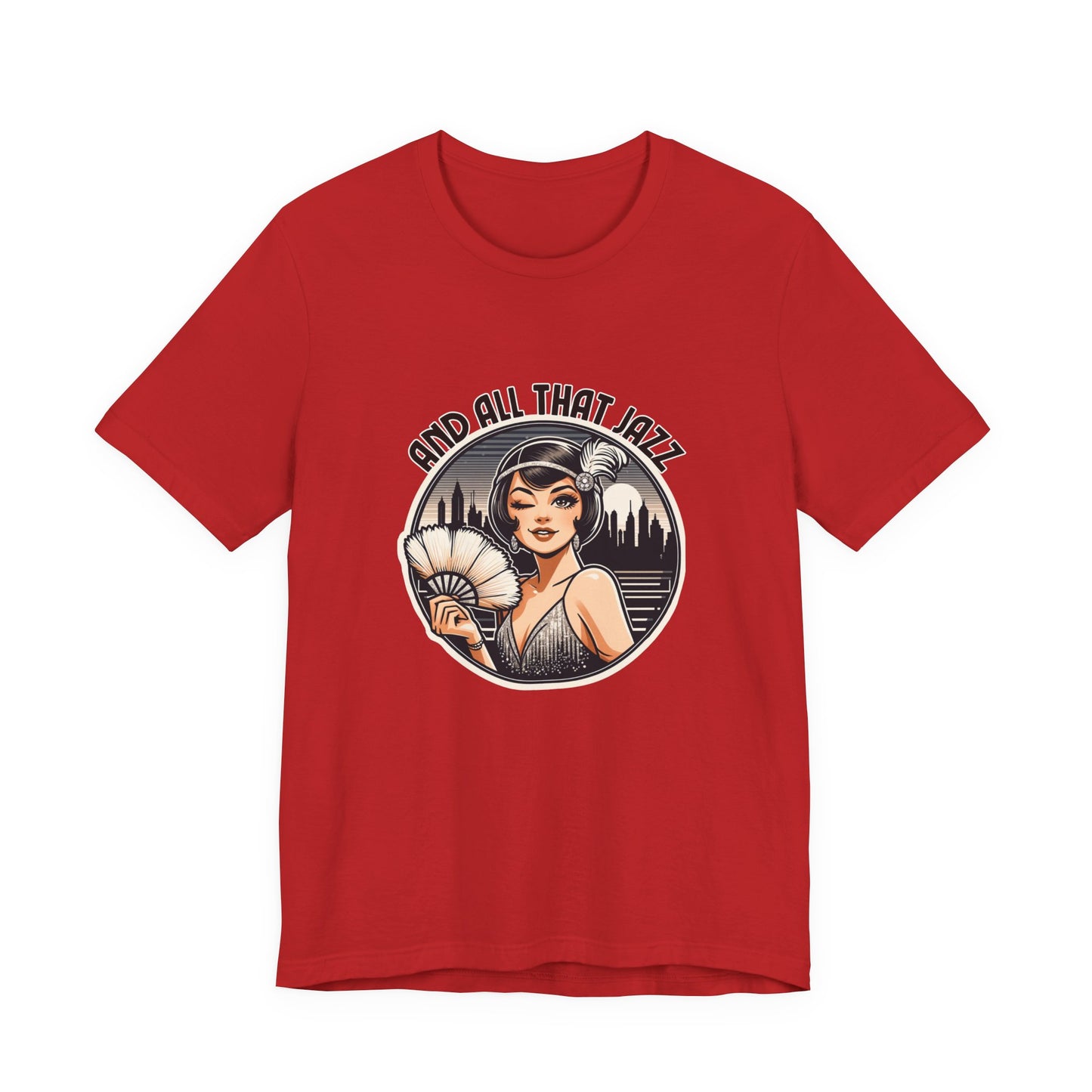And All That Jazz Chicago Adult Unisex Tee