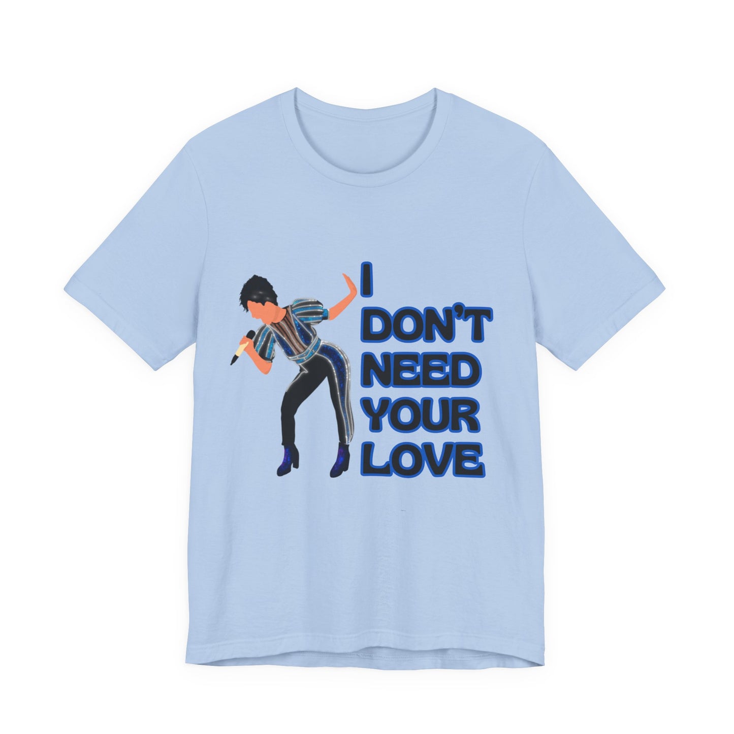 Six Catherine Parr, I Don't Need Your Love, Adult Unisex Tee