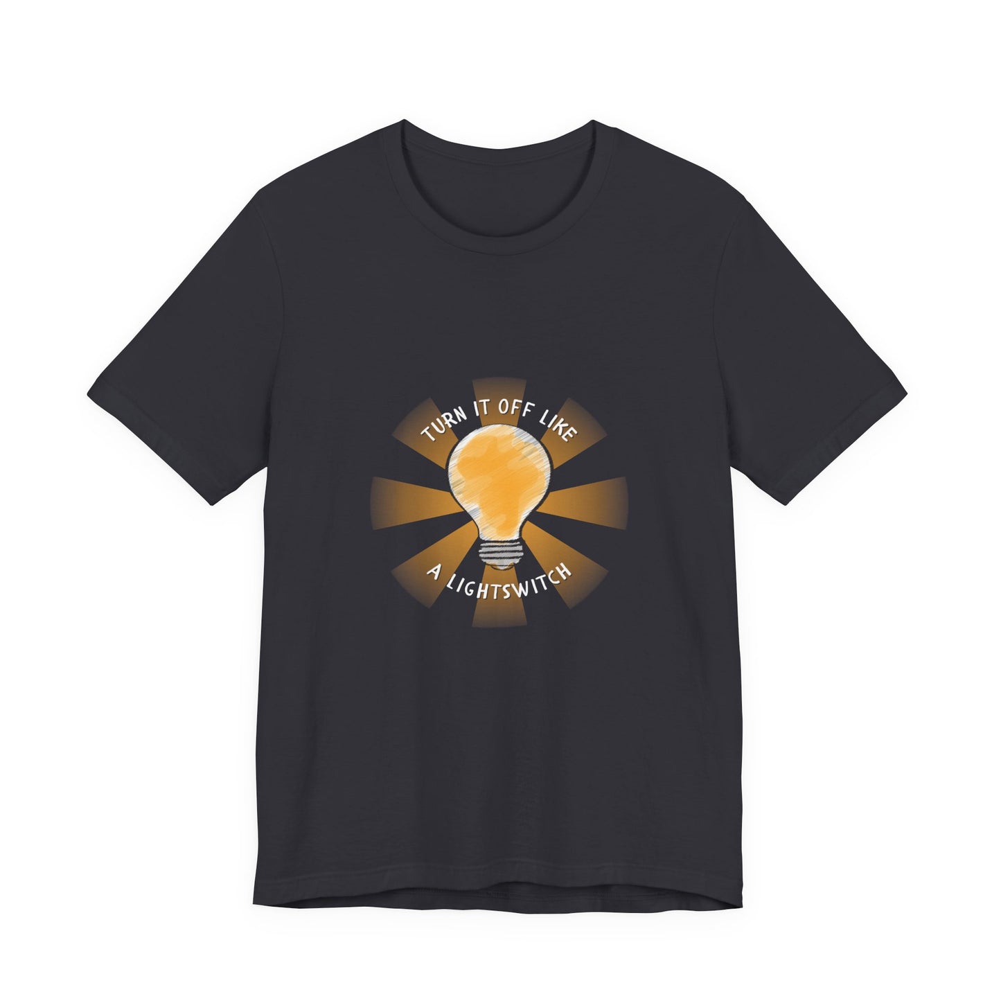 Turn It Off! Adult Unisex Tee