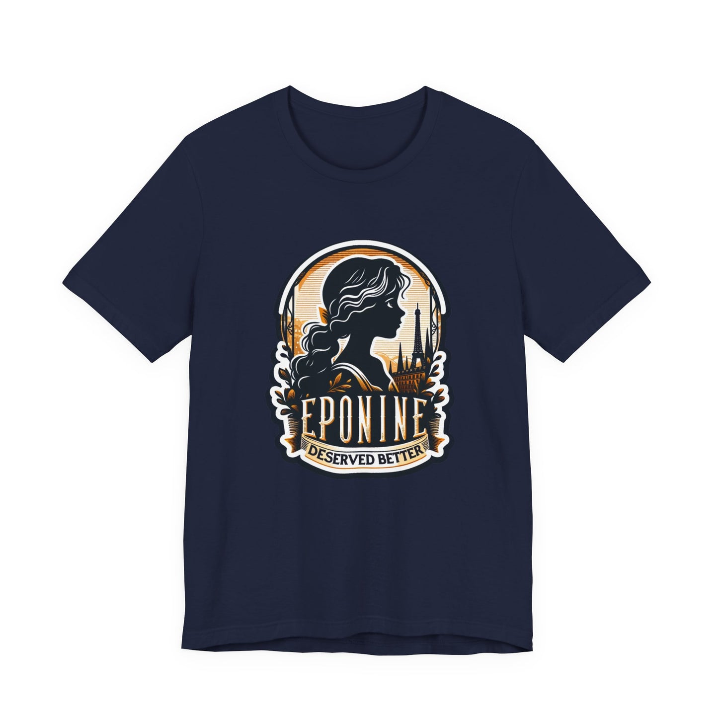 Les Misérables Eponine Deserved Better Adult Unisex Tee