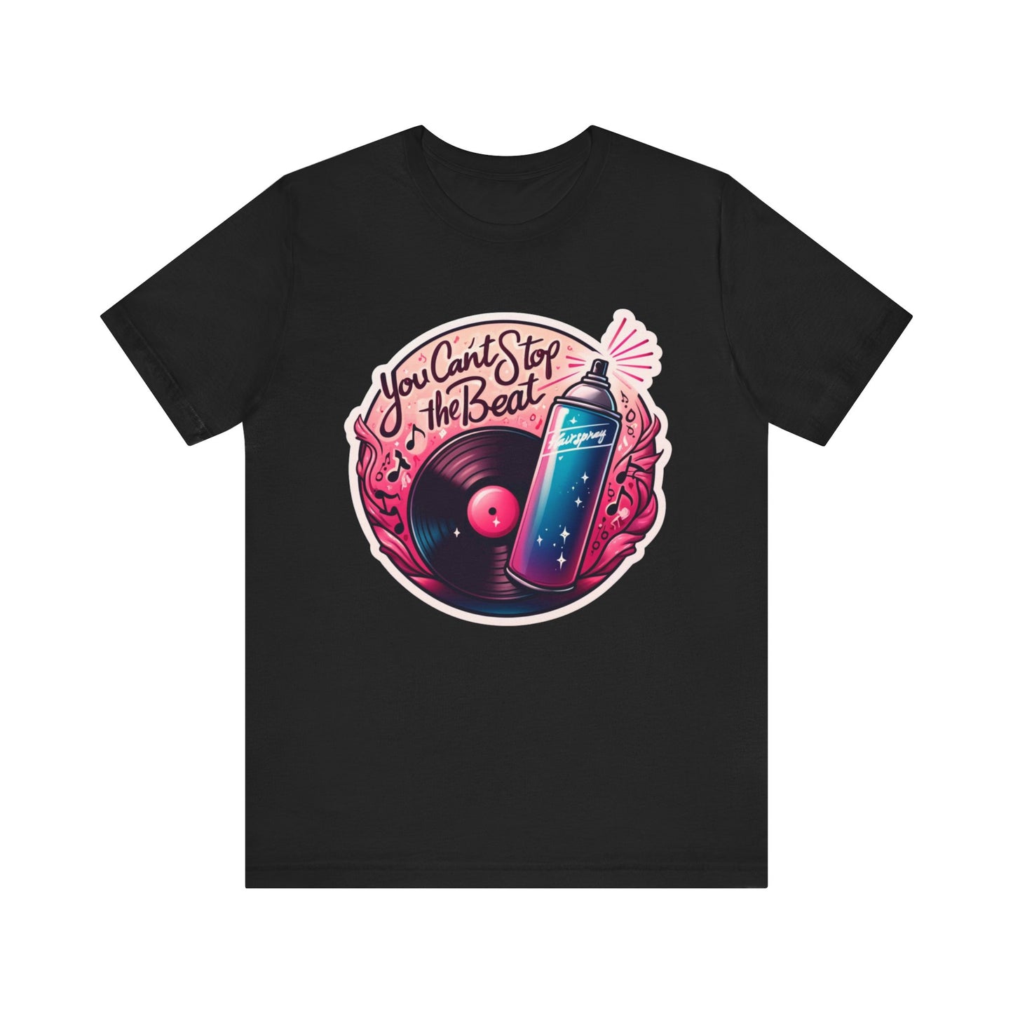 Hairspray You Can't Stop The Beat Adult Unisex Tee