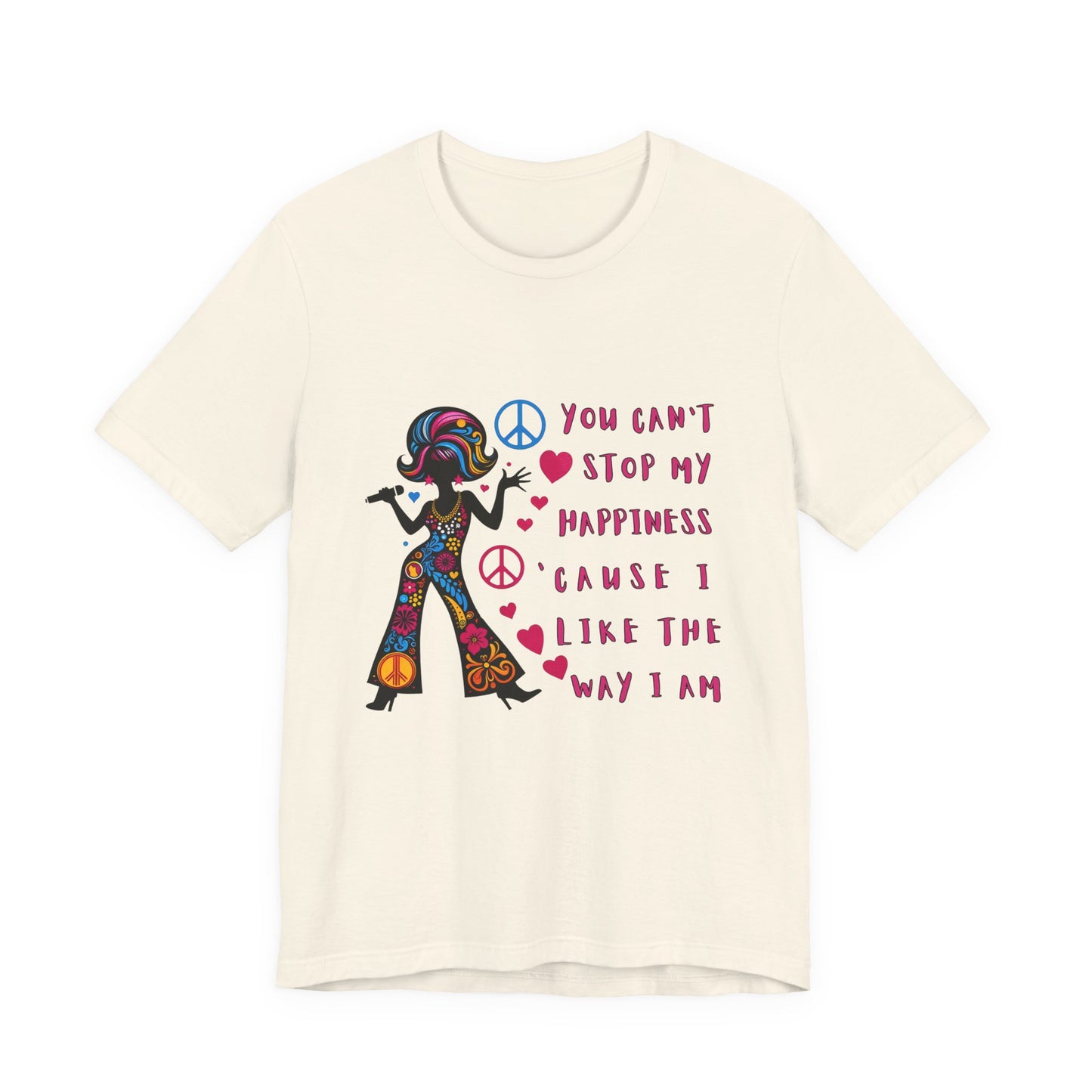 Hairspray You Can't Stop My Happiness Adult Unisex Tee