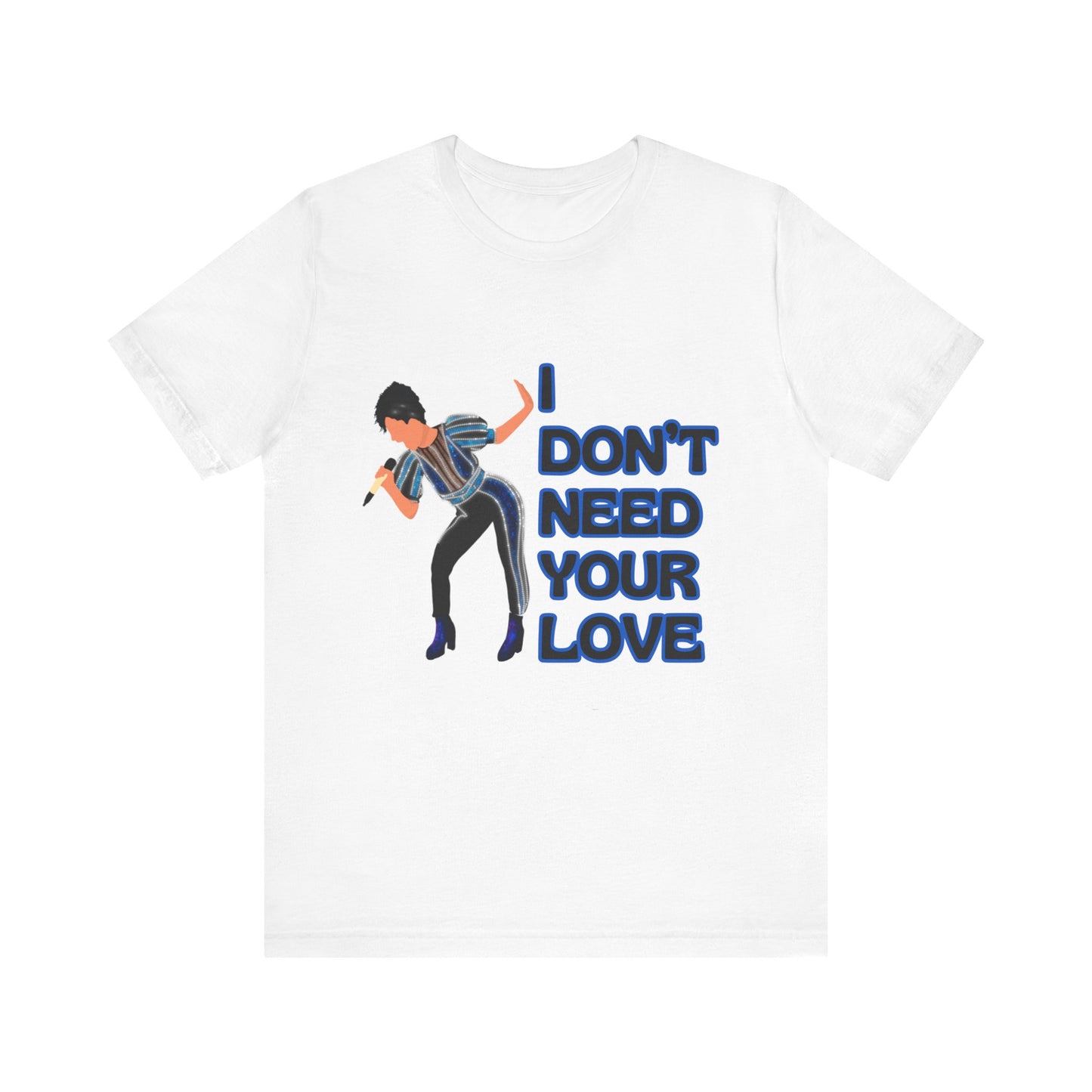 Six Catherine Parr, I Don't Need Your Love, Adult Unisex Tee