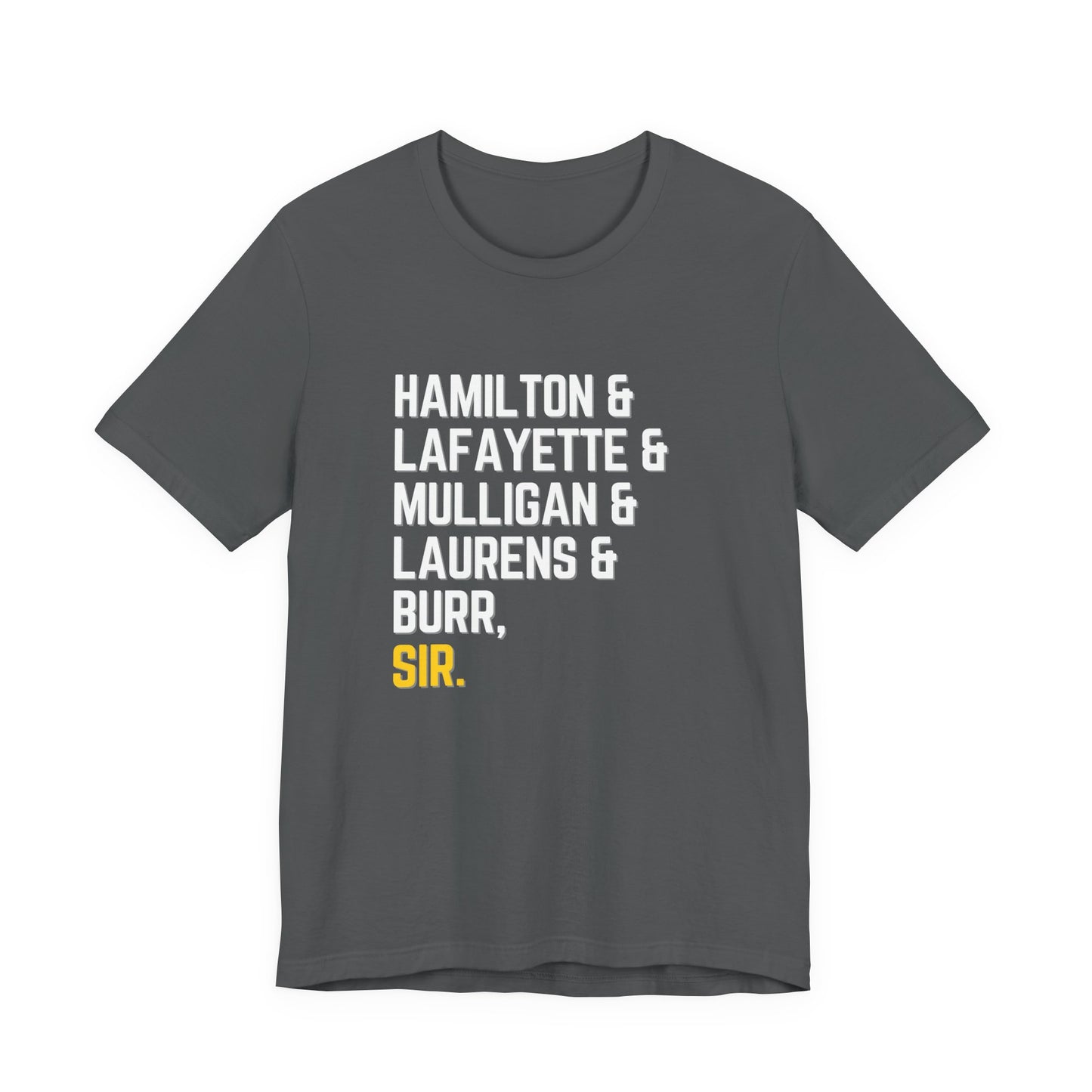 Hamilton Burr Sir Characters Adult Unisex Tee