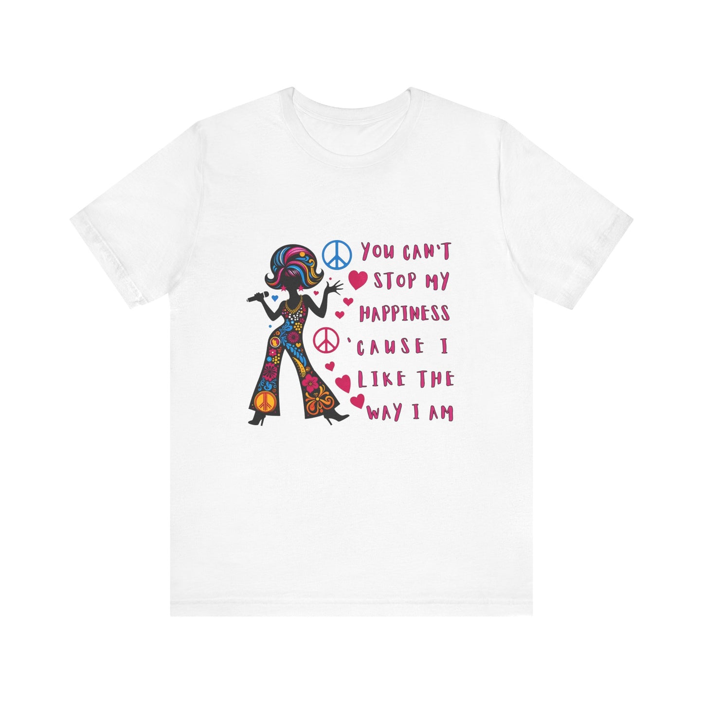 Hairspray You Can't Stop My Happiness Adult Unisex Tee
