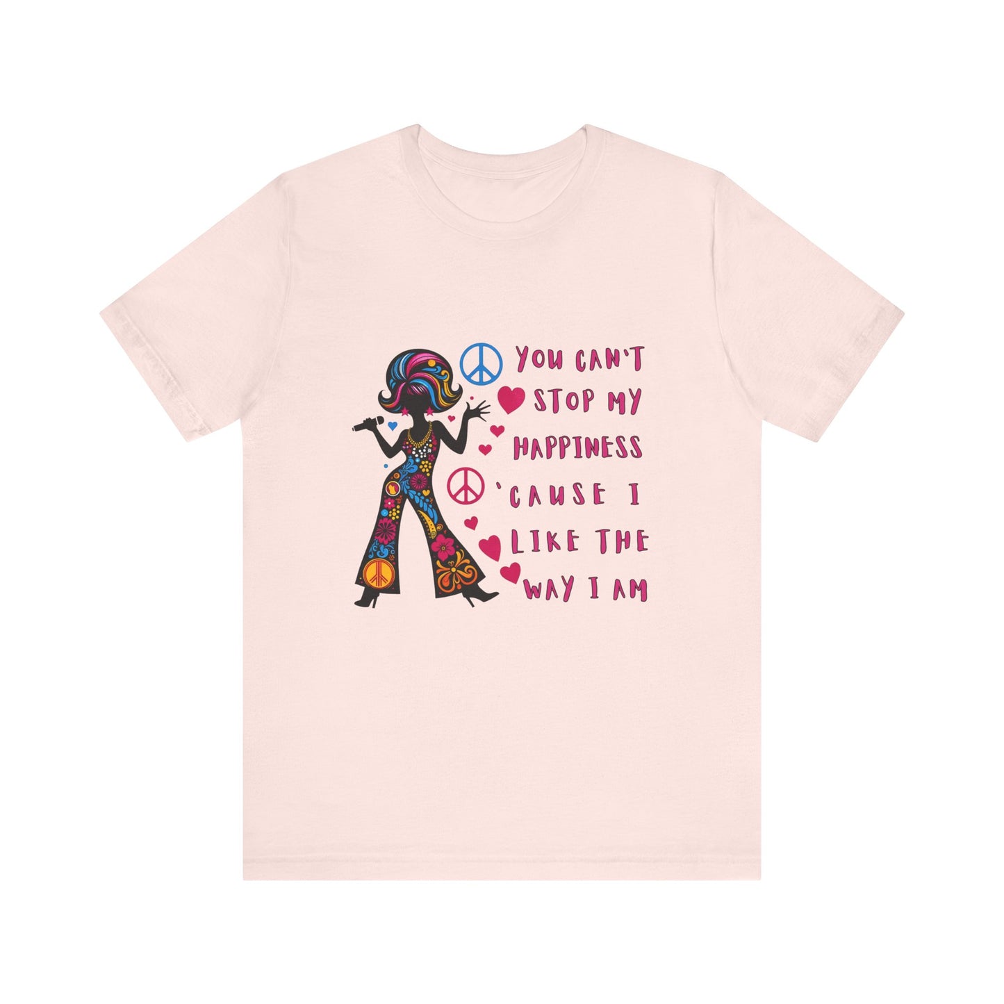 Hairspray You Can't Stop My Happiness Adult Unisex Tee
