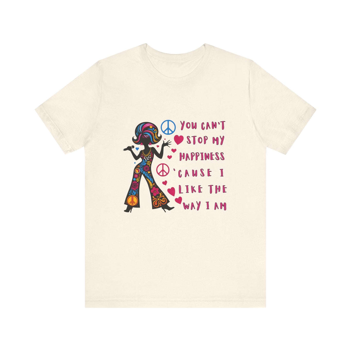 Hairspray You Can't Stop My Happiness Adult Unisex Tee