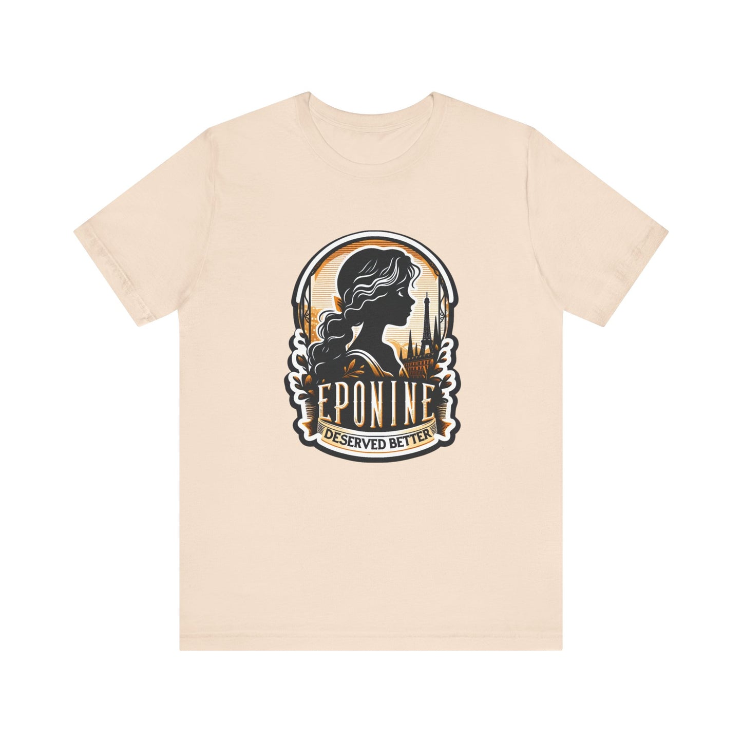 Les Misérables Eponine Deserved Better Adult Unisex Tee