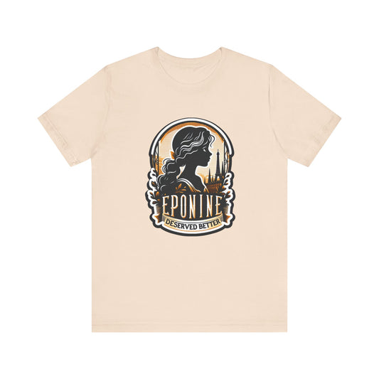 Les Misérables Eponine Deserved Better Adult Unisex Tee