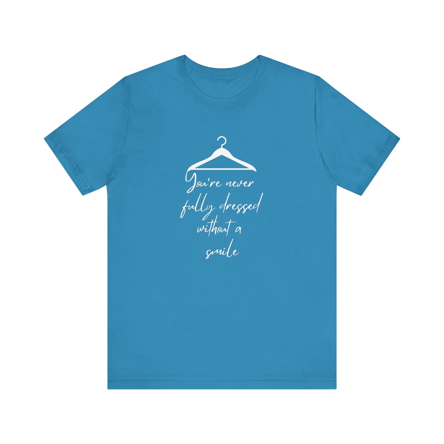 You're Never Fully Dressed Without A Smile Annie Adult Unisex Tee