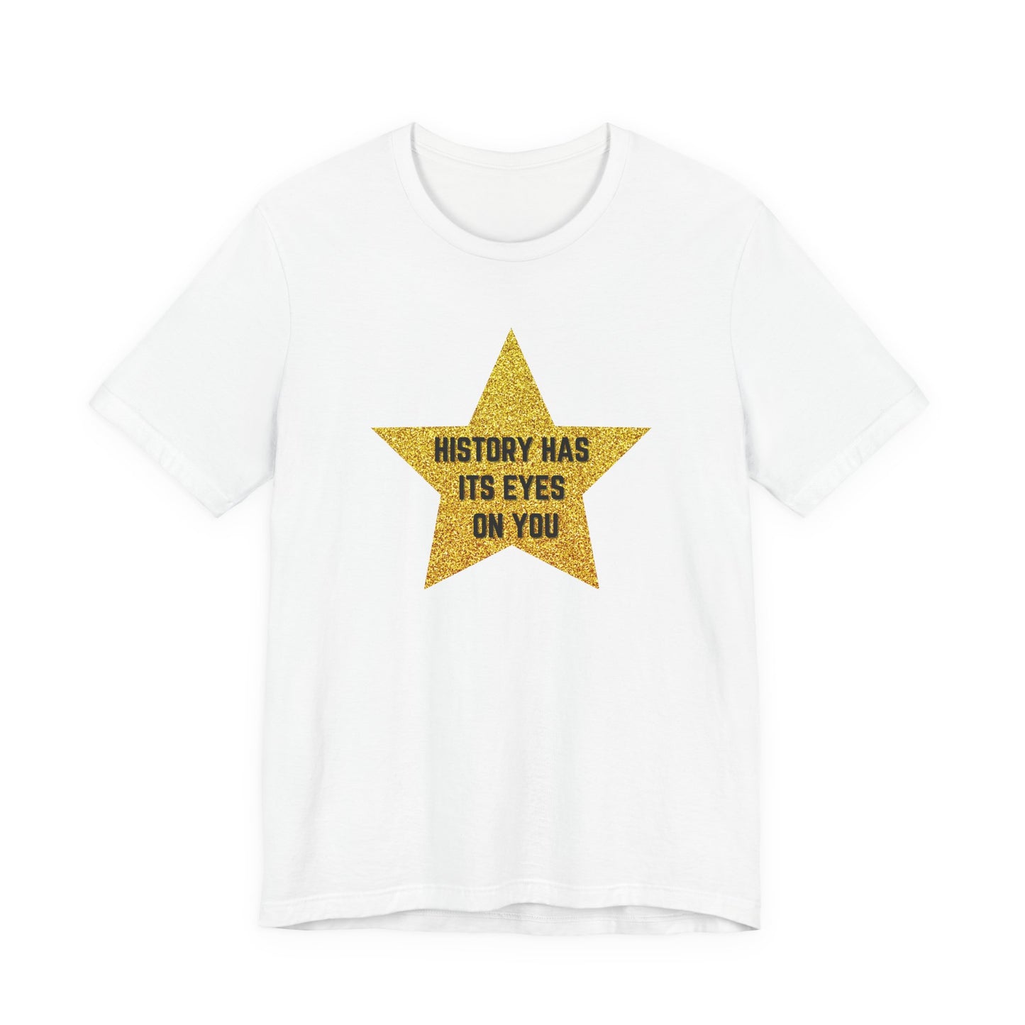 Hamilton History Has Its Eyes On You Adult Unisex Tee