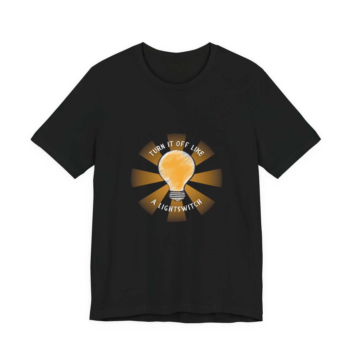 Turn It Off! Adult Unisex Tee