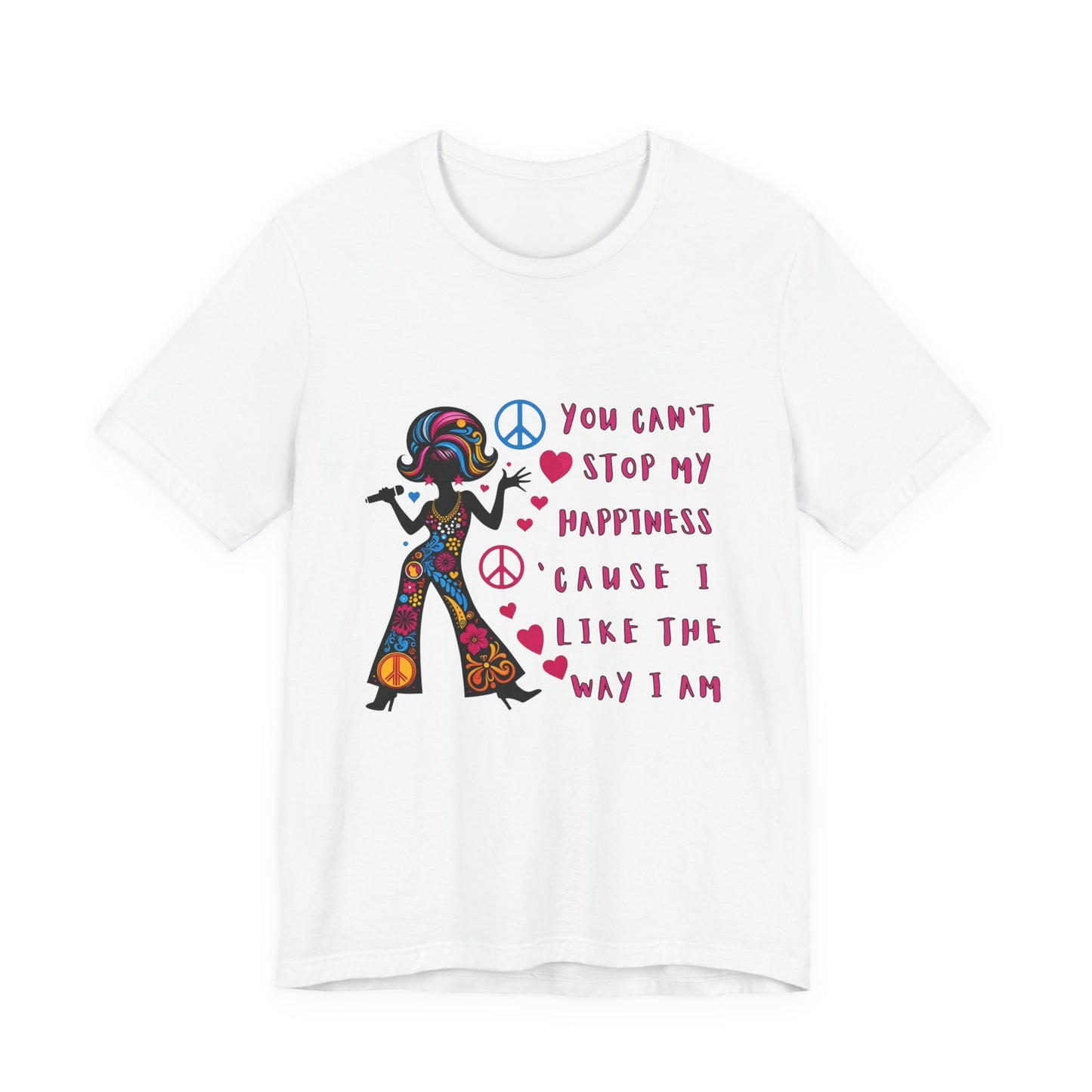 Hairspray You Can't Stop My Happiness Adult Unisex Tee